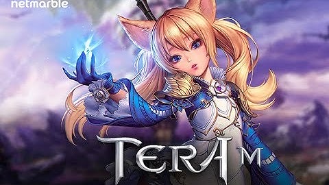 Tera M - Gameplay Trailer