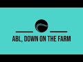 Abl down on the farm episode 3