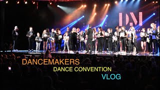 DANCEMAKERS DANCE CONVENTION/COMPETITION VLOG 2018 || THE DANCE GIRLZ