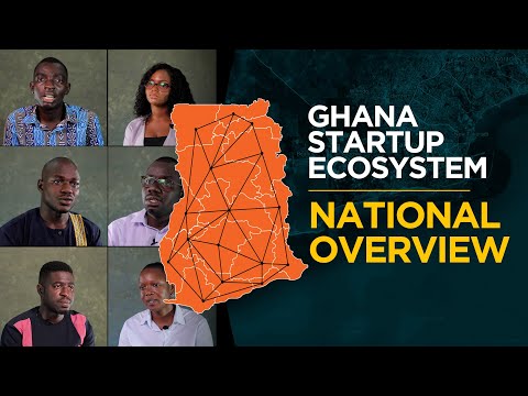 Ghana Startup Ecosystem: National Overview