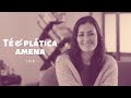 Té &amp; plática amena (005)