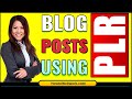 How To Turn PLR Content into Blog Posts | How To Rebrand PLR Products | Ways To Use PLR Content