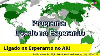 LIGADO NO ESPERANTO! 12/09/2021