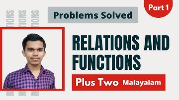 Plus Two | Maths | Chapter 1 | Relations and Functions | Malayalam | Part 1 | Problems Solved