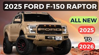 Unveiling the 2025 Ford F-150 Raptor | Redefining Off-Road Luxury Inside and Out