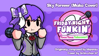 Sky forever (Maka Cover) - Toca Toca Takeover DDTO FNF Soundtrack