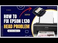 Epson ink tank printer head problem solution | How to fix print head problem #epson