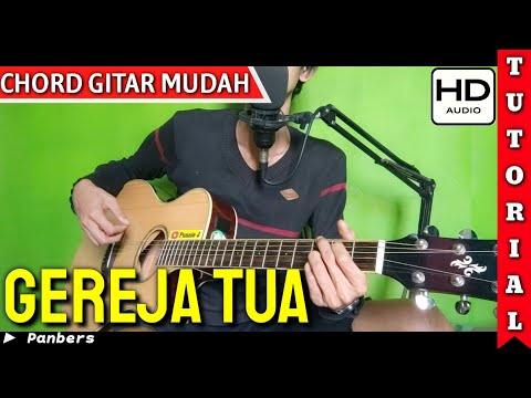 Chord Panbers Gereja Tua Kunci Gitar Gereja Tua Panbers Youtube