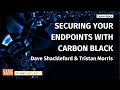 Securing Your Endpoints with Carbon Black A SANS Review of the CB Predictive Security Cloud Platform