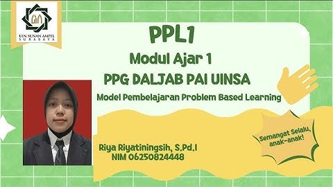 Video PPL 1- MA 1 PPG PAI DALJAB 2024 - K1-Riya Riyatiningsih- Model PBL (Problem Based Learning)