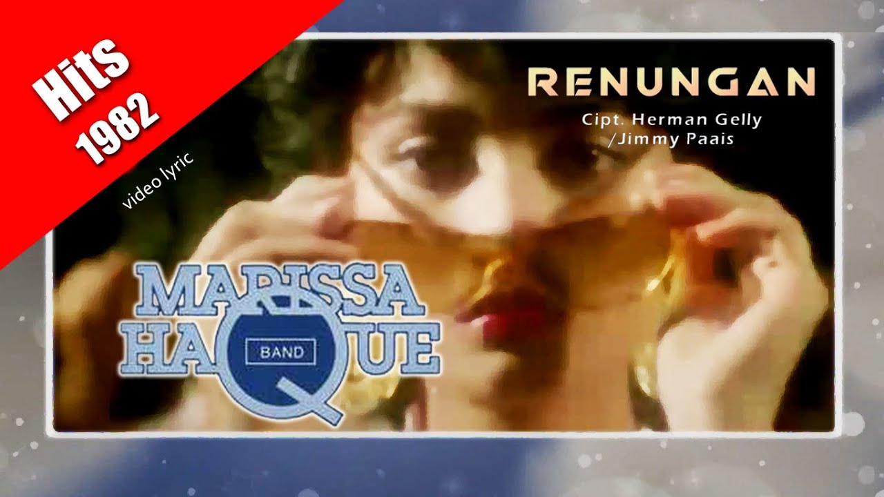 Renungan ~ Marissa Haque Band feat. Fariz RM (hits 1982) video lyric