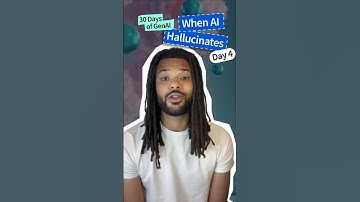 Did You Know AI Can Hallucinate? 🤖 Day 4