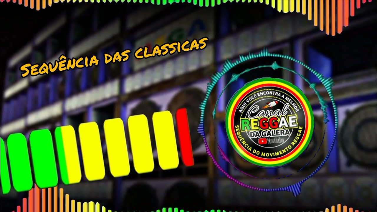 SEQUÊNCIA DOS REGGAES CLASSICOS // PARTE 1