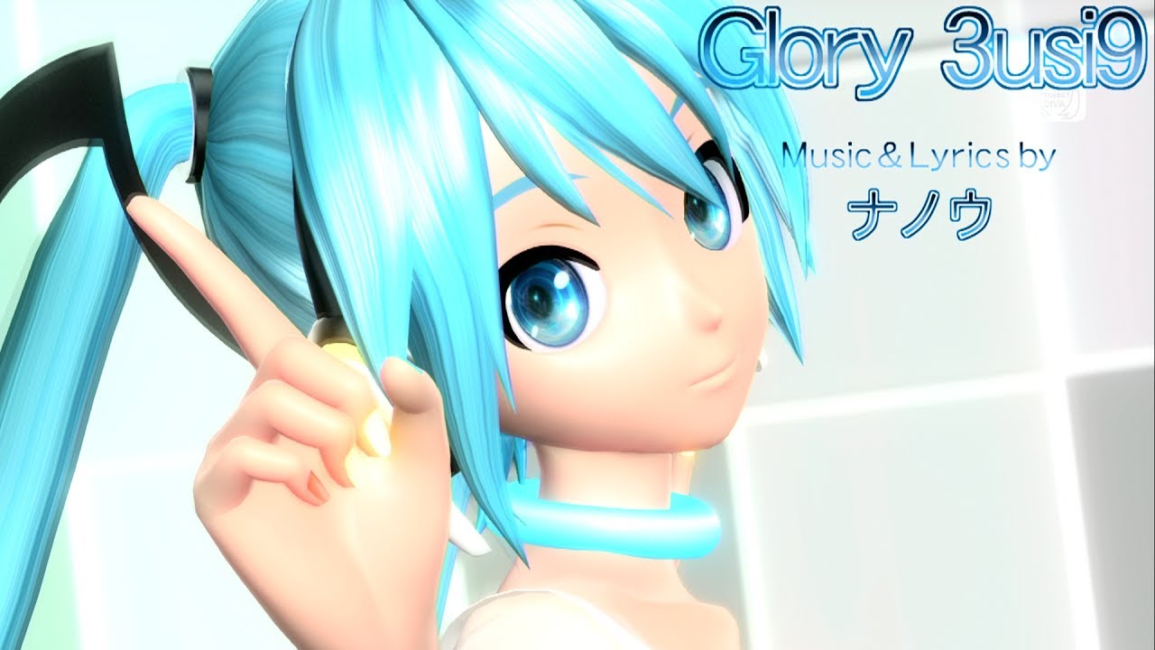 [1080P Short] Glory 3usi9(Glory Music) - 初音ミク Hatsune Miku Project DIVA English Romaji subtitles