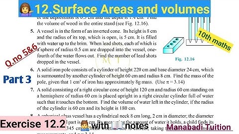 10th class math| Chapter 12| 🙋‍♂️Surface areas and volumes|💁‍♀️ Exercise 12.2 |Q no 5&6|CBSE|NCERT|
