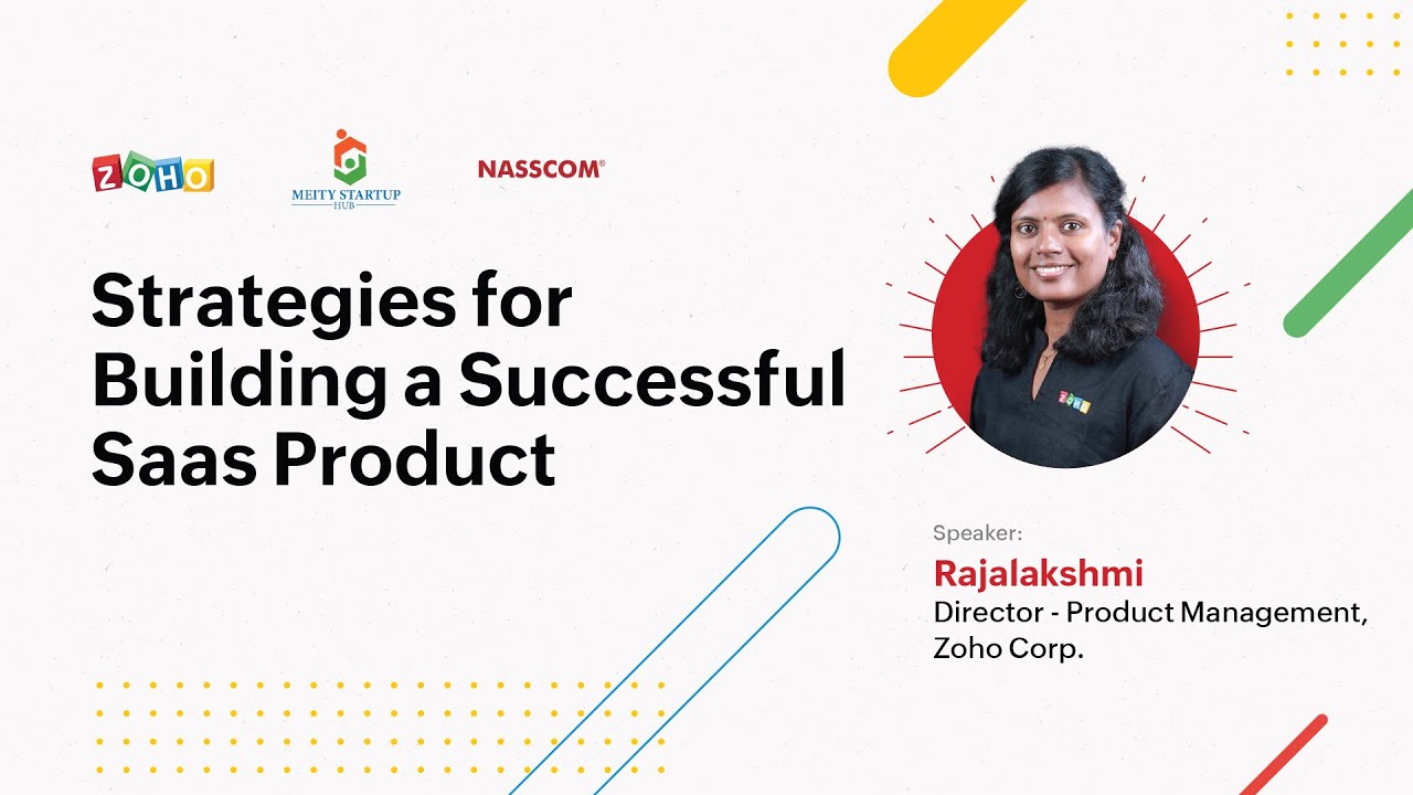 Strategies for Building a Successful SaaS Product: Rajalakshmi Srinivasan