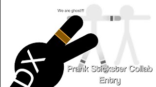 Prank Stickster Collab Entry Hosted By Sticknodes