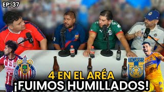 ¡CHIVAS NO PUDO SIN SELECCIONADOS! ¿ELIMINADOS? 4 EN EL ÁREA | EP. 37