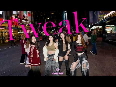 [KPOP IN PUBLIC | TIMES SQUARE ] GIRLSET (비춰)  - ‘Tweak’ DANCE COVER by 4U Dance Crew
