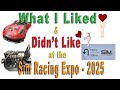 Sim Racing Expo 2025  - What I liked, & What I didn’t like!