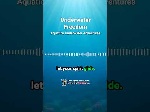 Underwater Freedom (Aquatica Underwater Adventures)