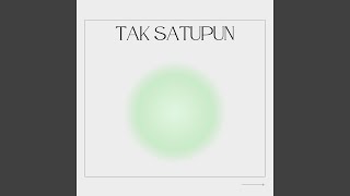 TAK SATUPUN