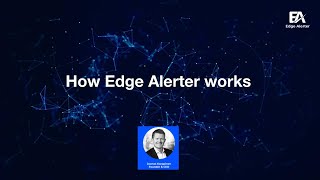 How Edge Alerter works