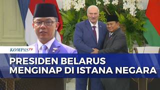 Presiden Belarus Jadi Tamu Negara Pertama yang Menginap di Istana Negara | SAPA MALAM