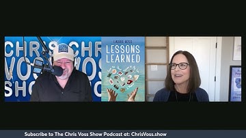 The Chris Voss Show Podcast – Lessons Learned: From the Short Stories of My Life by Laurie Koss