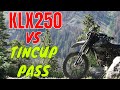 Tincup pass Colorado | klx250 test on tincup pass OHV - How does the KLX250 do vs rocks review