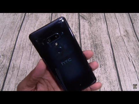 HTC U12 Plus "Real Review"