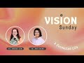 Vision sunday a connected life