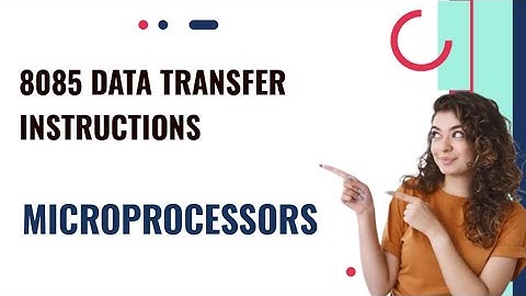 Data transfer instructions in 8085|8085 instruction set|Microprocessors