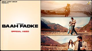 BAAH FADKE (official video) | GURMAAN | SHAV