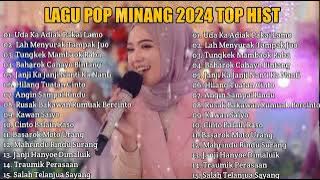 LAGU MINANG TERBARU 2024 - POP MINANG ENAK DIDENGAR TERPOPULER 2024