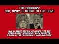 Capture de la vidéo The Foundry: Old, Gray, & Metal To The Core Ep. #6