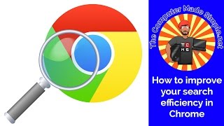 How to improve your Internet search efficiency in Google Chrome - QUICK TIPS