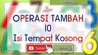 5.3 Operasi Tambah 10 - Isi Tempat Kosong 5.3 Operasi Tambah 10 - Isi Tempat Kosong