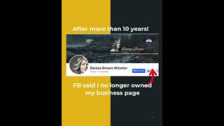 Did you hear what just happened?  FB decided I no longer own a business page. I had to get a new one