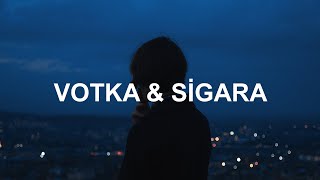 Turuncu Gökyüzü - Votka & Sigara (Sözleri) Resimi