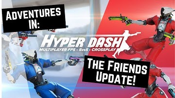 Adventures In: Hyper Dash for Oculus Quest 2 | The Friends Update! New Maps/Funny Moments!