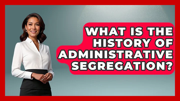 What Is The History Of Administrative Segregation? - Jail & Prison Insider