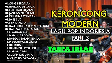 KERONCONG TEMBANG POP INDONESIA PART 3 | LAGU POP INDONESIA 2025