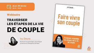 Traverser les étapes de la vie de couple : rencontre avec Ivy Daure