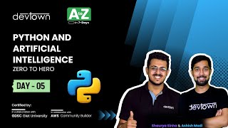 [LIVE] DAY 05 - Python and artificial intelligence Zero to Hero | COMPLETE in 7 - Days