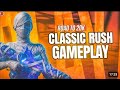 ROAD TO 1K IN ONE YEAR CLASSIC RUSH GAME PLAY