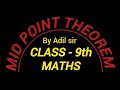 Mid Point Theorem | Class 9th Theorem 8.8 | By Adil Sir || #maths 