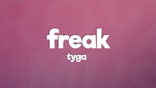 Video thumbnail of "Tyga - FREAK (Lyrics) ft. Megan Thee Stallion"