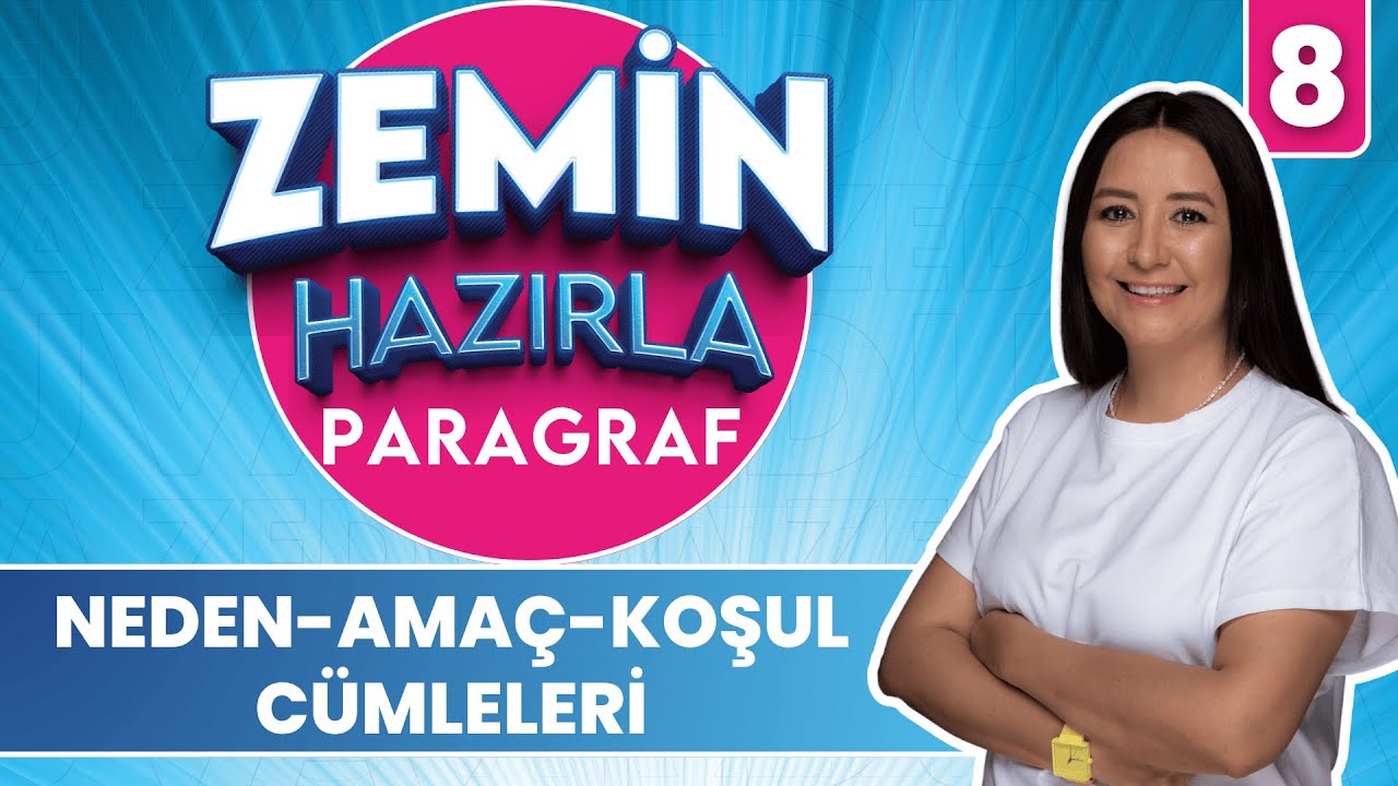 Neden - Amaç - Koşul Cümleleri Soru Çözümü | 20 GÜNDE ZEMİN HAZIRLA PARAGRAF ANLAM KAMPI 2026 | 8