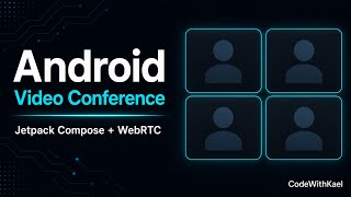 Navigation Compose and Home Screen UI - Android Video Conference with WebRTC (Part 6)